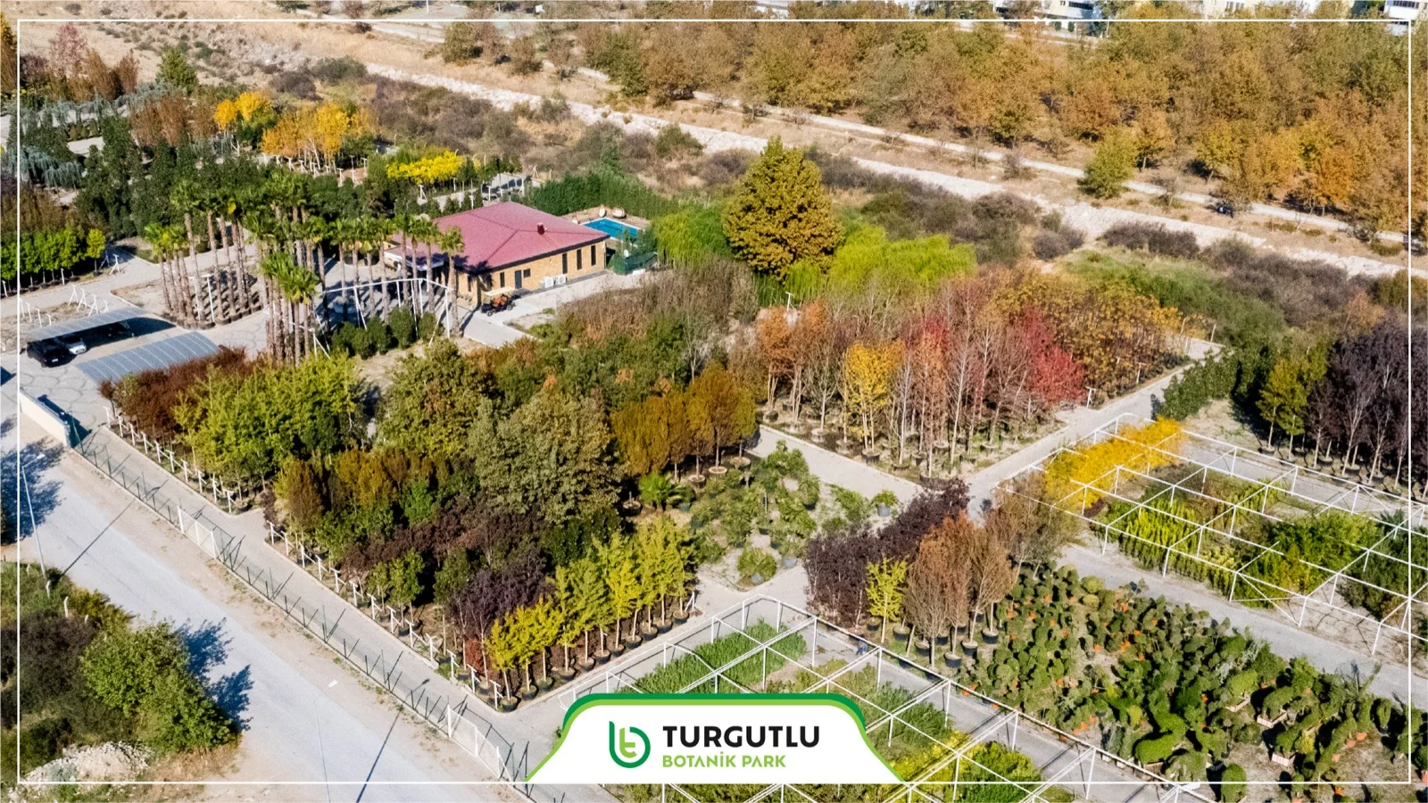 Turgutlu Botanik Park fidanlık ve üretim alanları